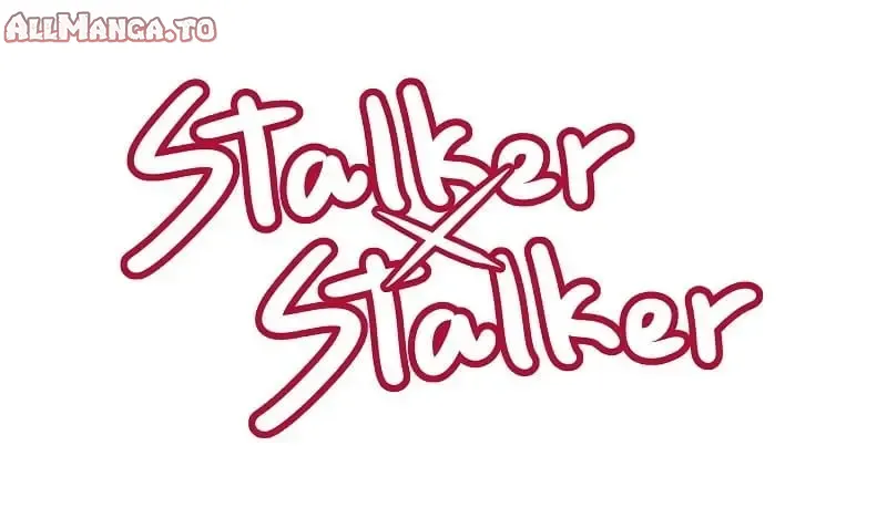 Read Stalker x Stalker ENGLISH Manga Online